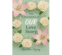The Chronicles of Our Love Story: The Chronicles of Our Love Story is a poetic journey through the heart of a young girl who fell in love before she ... the backdrop of real-life experiences.