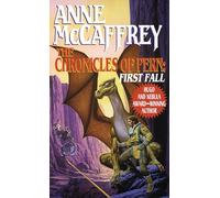 The Chronicles of Pern: First Fall: 12