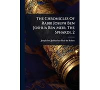 The Chronicles Of Rabbi Joseph Ben Joshua Ben Meir, The Sphardi, 2