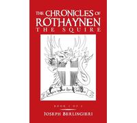 The Chronicles of Rothaynen: The Squire