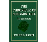 The Chronicles of Self-Knowledge: The Expert in Me