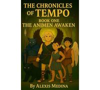 The Chronicles of Tempo: The Animen Awaken: 1