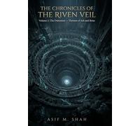 The Chronicles of the Riven Veil: The Dominion - Thrones of Ash and Bone