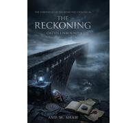 The Chronicles of the Riven Veil Volume III The Reckoning: Oaths Unbound