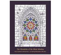 The Chronicles of the Silent Window: A Gothic Dark Academia Coloring Book | Adult Coloring Book for stress relief, melancholy and free time (Melancholy Coloring Books)