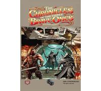 The Chronicles of the Three Brave Ones