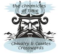 The Chronicles of Time: Chivalry & Castles: Middle Ages & Viking History Crossword Puzzles: A Collectible Historical Trivia Activity Book for Adults, Knight Fans, and Avid Solvers