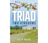 The Chronicles of TRIAD: Two Kingdoms