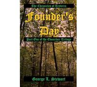 The Chronicles of Tryterra: Founder's Day: 1 (The Ebonriver Trilogy)