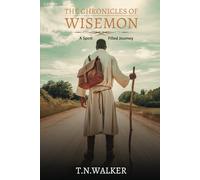 THE CHRONICLES OF WISEMON: A SPIRIT FILLED JOURNEY