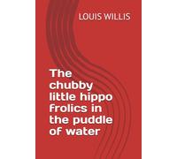 The chubby little hippo frolics in the puddle of water
