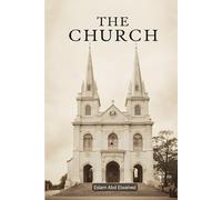 The Church: 100 True Horror Stories of Haunted Chapels and Possessed Priests (Horror and Supernatural)
