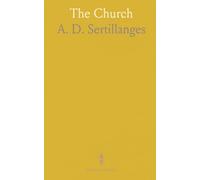 The Church: An exploration of liturgy, prayer, and communal life in the Catholic tradition