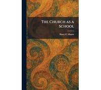 The Church as a School