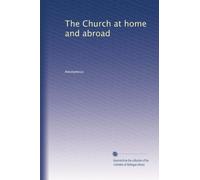 The Church at home and abroad