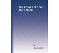 The Church at home and abroad