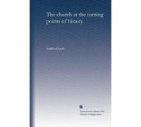 The church at the turning points of history