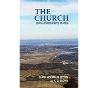 The Church: Being A Productive Member