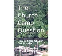 The Church Camp Question: How Will the Church Girl Answer?