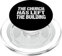 The Church Has Left The Building Inspirational Love God PopSockets PopGrip para MagSafe