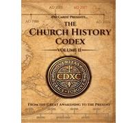 The Church History Codex - Volume II: The Great Awakening to the Present (490 Cards® Church History Codex)