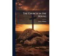 The Church in the House;