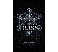 The Church of Bliss