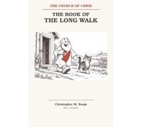 The Church of Chris: The Book of the Long Walk