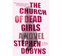 The Church Of Dead Girls (ebook)