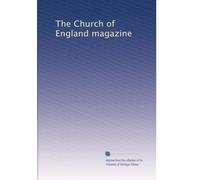 The Church of England magazine: Volume 7