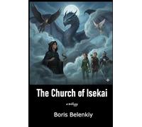 The Church of Isekai, a Trilogy: A Necromancer's Quest. Saving lives through the power of Death
