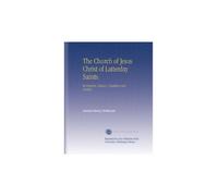 The Church of Jesus Christ of Latterday Saints.: Its Religion, History, Condition and Destiny.