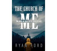 The Church of Me: The Rise of Self in the House of God