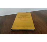 The Church of the Holy Sepulchre Jerusalem (Schweich Lectures on Biblical Archaeology)