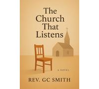 The Church That Listens (The Church Becoming)