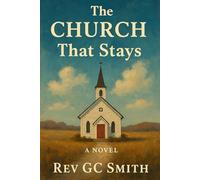 The Church That Stays (The Church Becoming)