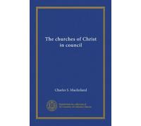 The churches of Christ in council