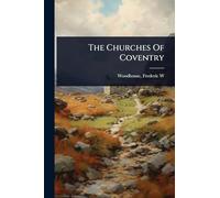 The Churches Of Coventry