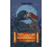 THE CHYHYRYN WITCH WHILE GODS MAKE LOVE