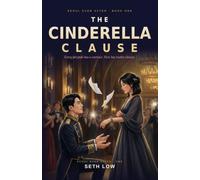 The Cinderella Clause: A Royal Fairytale Romance (Seoul Ever After)