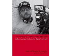 The Cinema of Steven Soderbergh: Indie Sex, Corporate Lies, and Digital Videotape (Directors' Cuts) by Andrew Dewaard (2013-05-21)