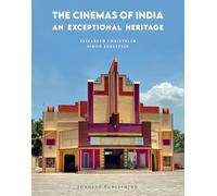 The cinemas of India. An exceptional heritage. Ediz. illustrata (Jonglez Photographic Journeys)