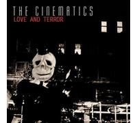 The Cinematics - Love And Terror