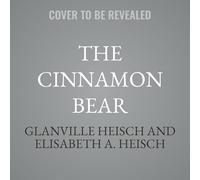 The Cinnamon Bear: The Complete Series (Holiday Classics)