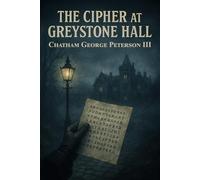 The Cipher at Greystone Hall: Password Logbook Disguised as a Victorian Mystery