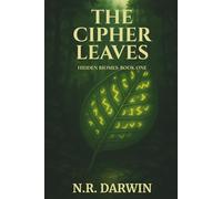 The Cipher Leaves: Hidden Biomes: Book One