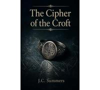 The Cipher of the Croft