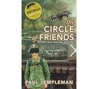 The Circle of Friends: a Hi-tech Alec Raven Adventure