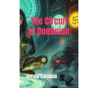 The Circuit of Dominion (THE CIRCUIT OF DOMINION: BOOK)