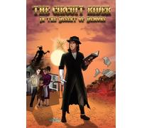 The Circuit Rider: In the Desert of Demons: 1